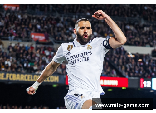 米乐mile官方网站4-0!本泽马创纪录助皇马复仇巴萨，国王杯冠军在望！