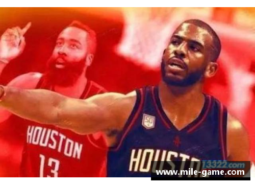 米乐mile官方网站NBA最前线：哈登领衔，球场新风云